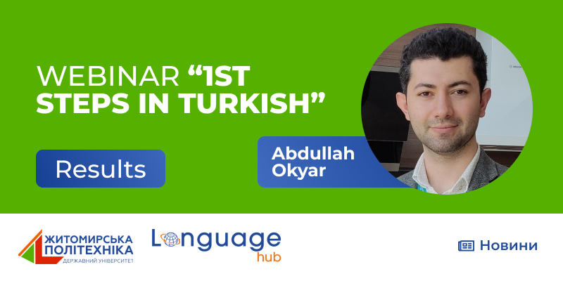 Результати вебінару “1st Steps in Turkish” за участю Abdullah Okyar
